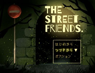 THE STREET FRIENDS.